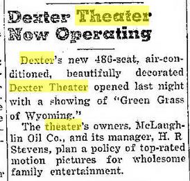 Dexter Theatre - 1949 Opening Ad (newer photo)